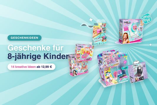 Geschenke für 8-jährige Mädchen: kreative Ideen von Canal Toys